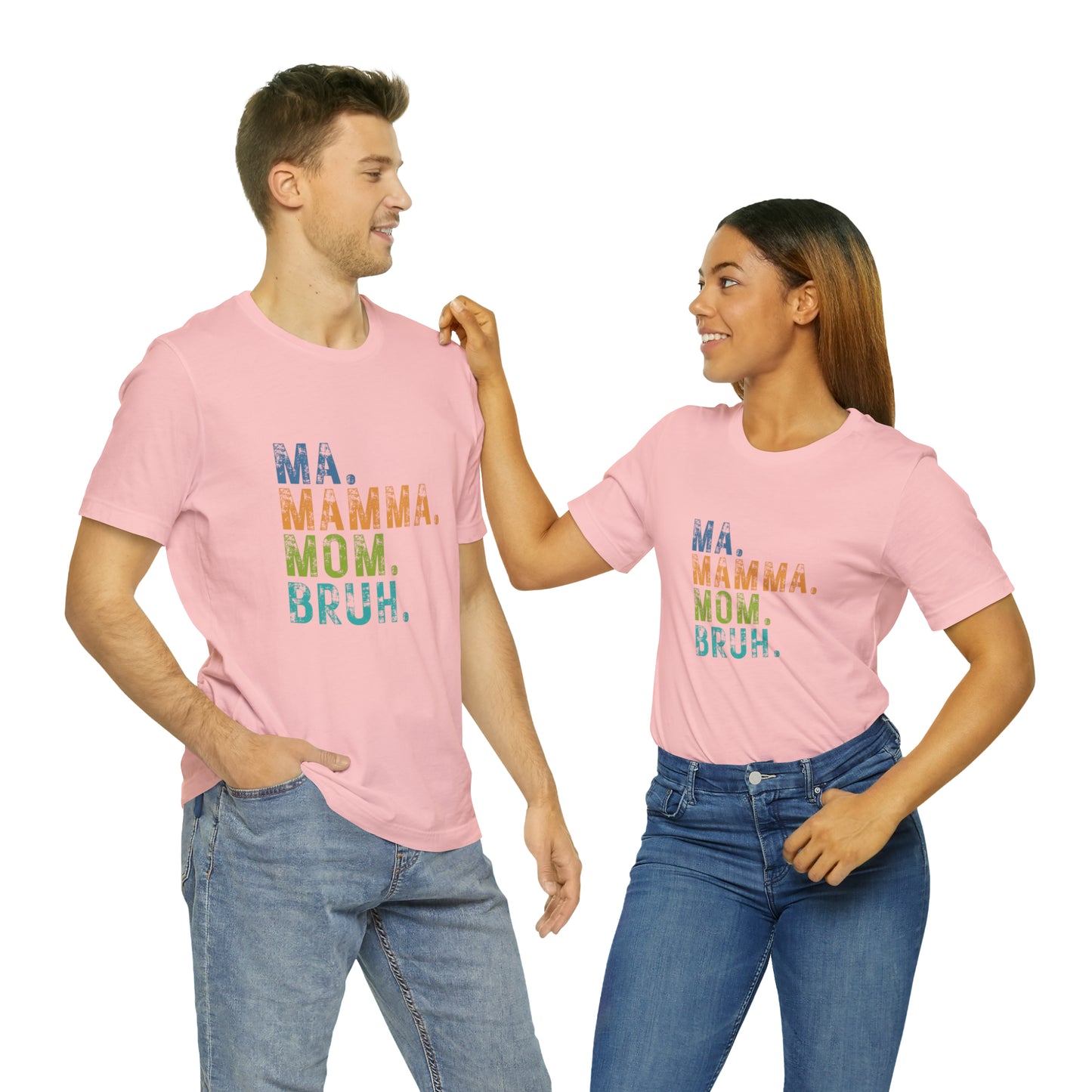 Ma mama mom bruh Unisex Jersey Short Sleeve Tee