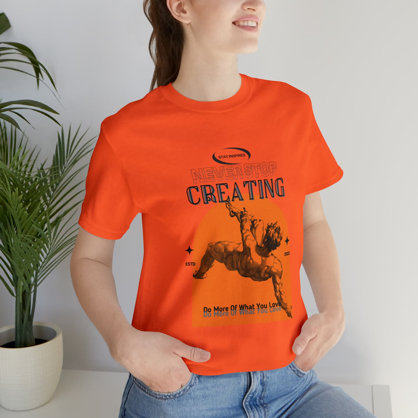 Never stop creating Urban streetwear Unisex Jersey Short Sleeve Tee