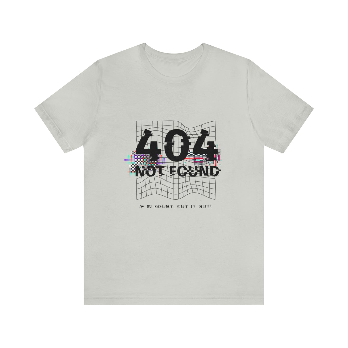 404 Not found Unisex Jersey Short Sleeve Tee