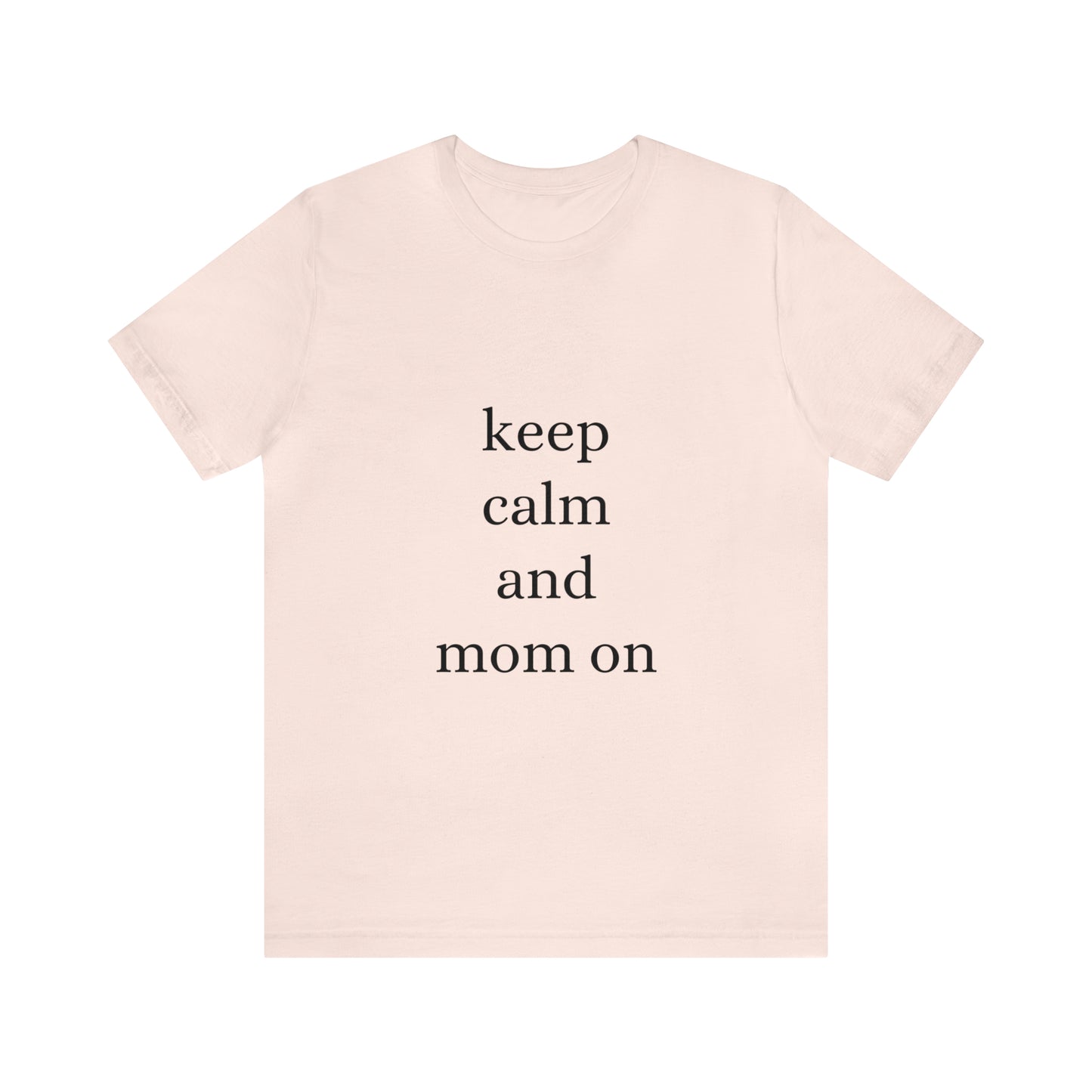 Mom Life Unisex Jersey Short Sleeve Tee