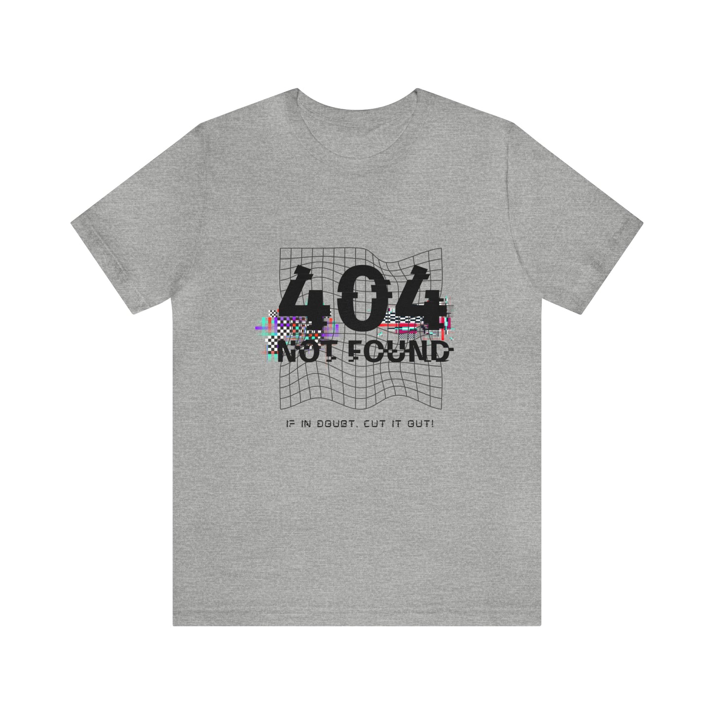 404 Not found Unisex Jersey Short Sleeve Tee