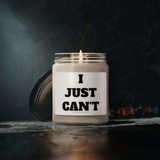 I JUST CAN'T Scented Soy Candle, 9oz