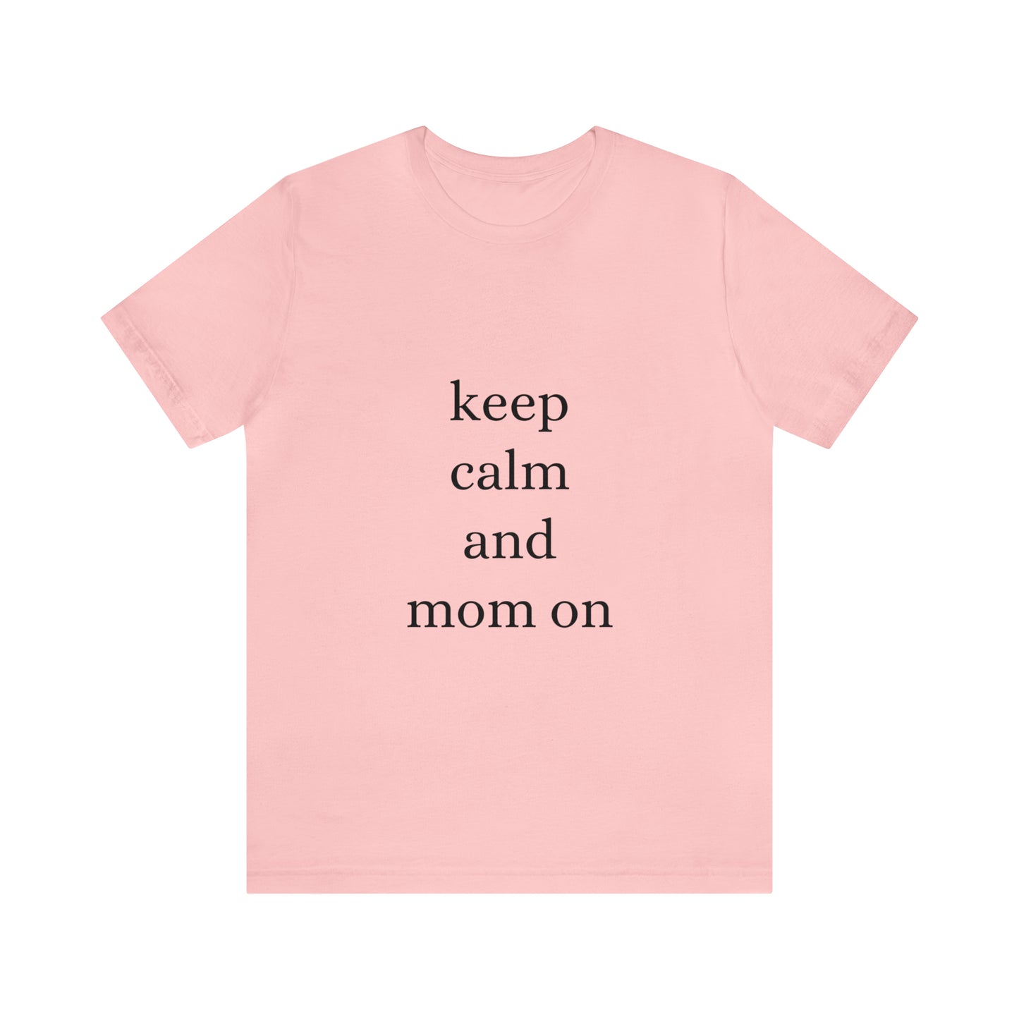 Mom Life Unisex Jersey Short Sleeve Tee