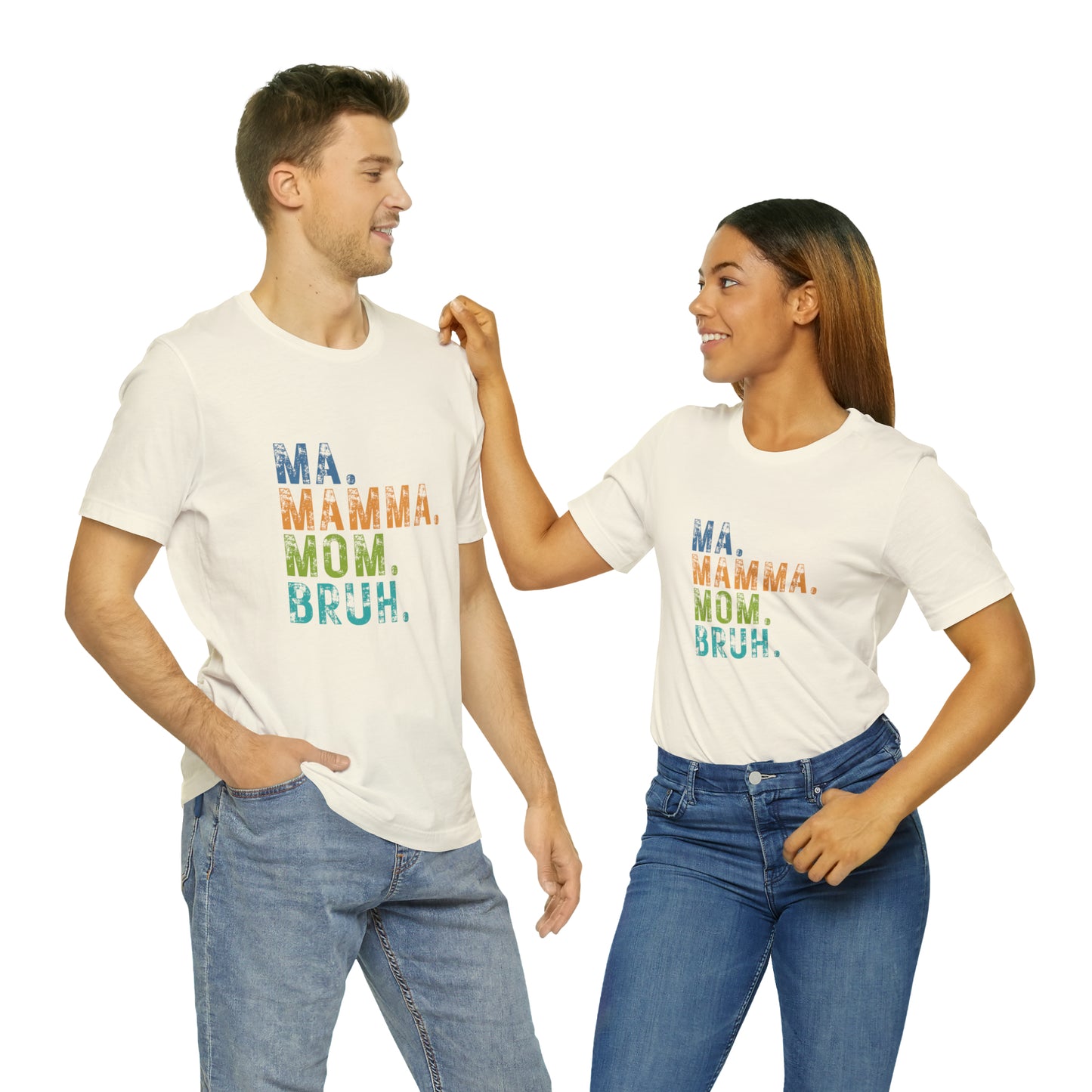 Ma mama mom bruh Unisex Jersey Short Sleeve Tee