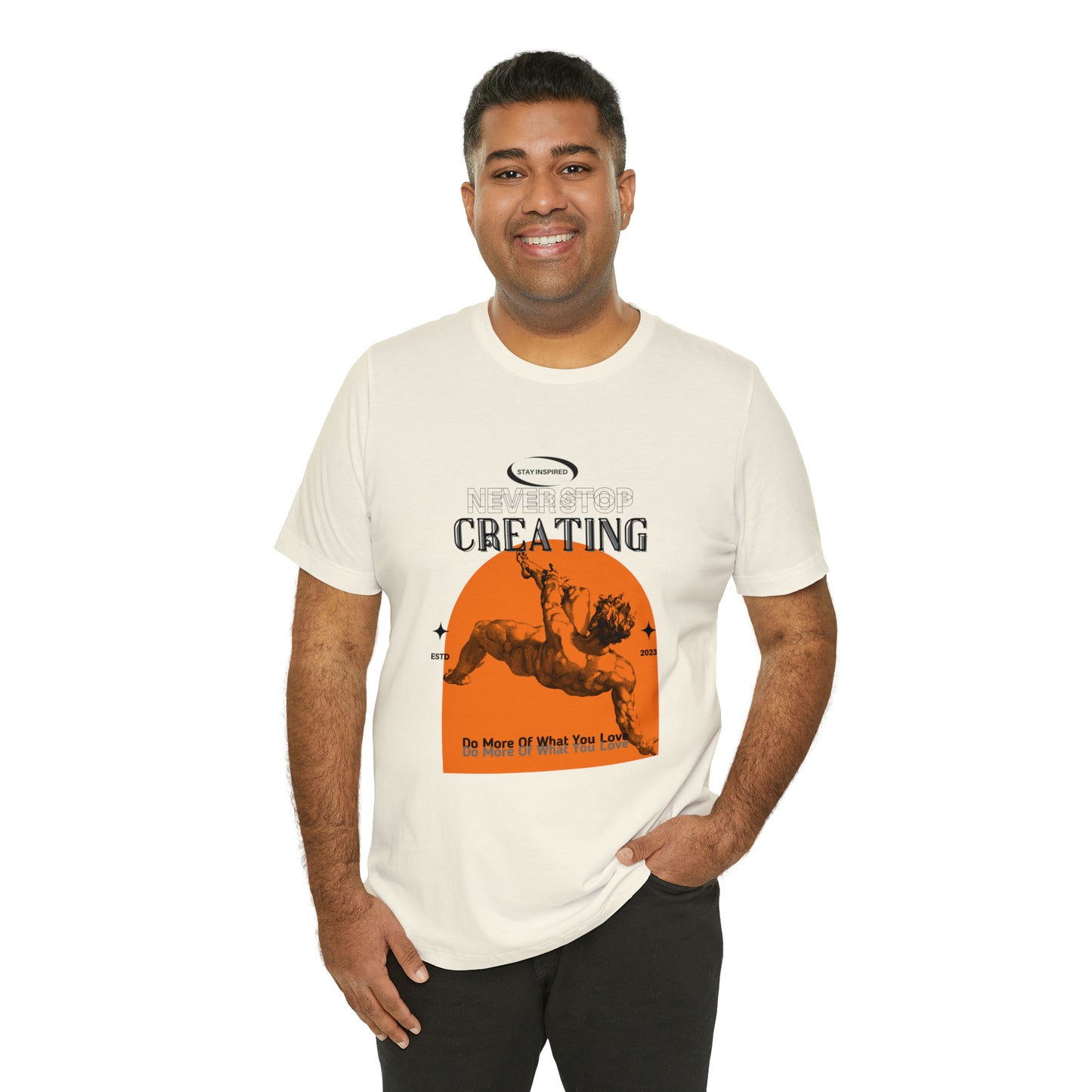 Never stop creating Urban streetwear Unisex Jersey Short Sleeve Tee