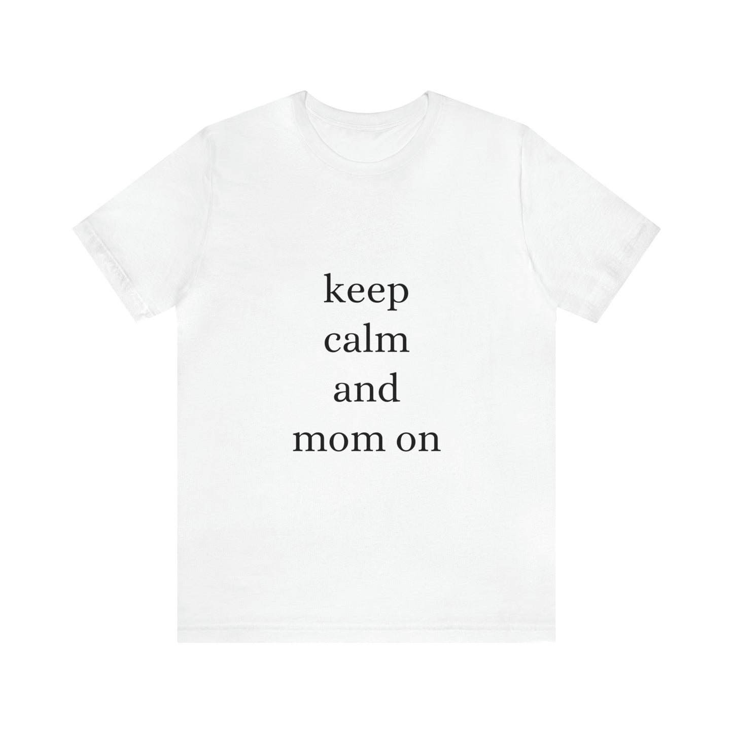 Mom Life Unisex Jersey Short Sleeve Tee