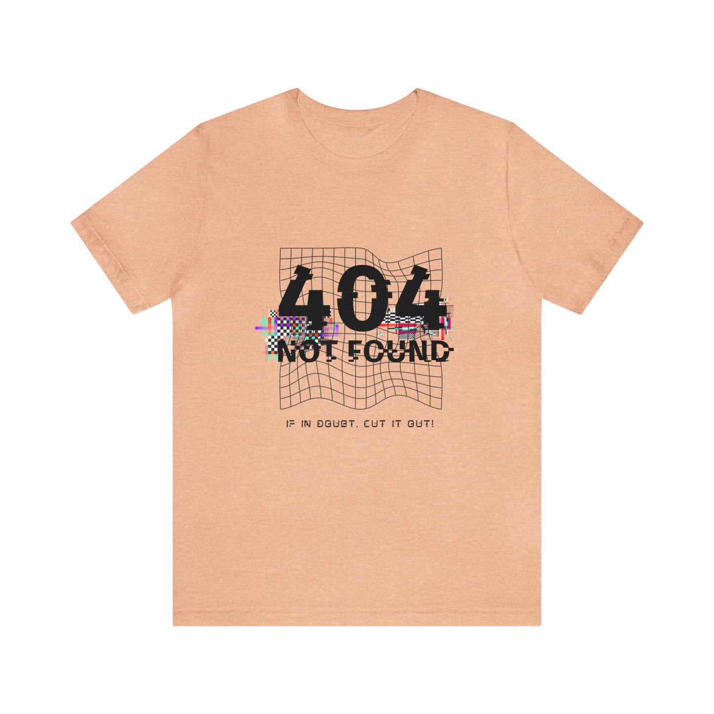 404 Not found Unisex Jersey Short Sleeve Tee