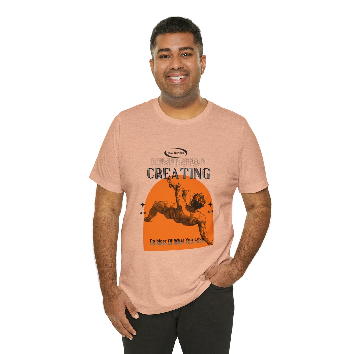 Never stop creating Urban streetwear Unisex Jersey Short Sleeve Tee