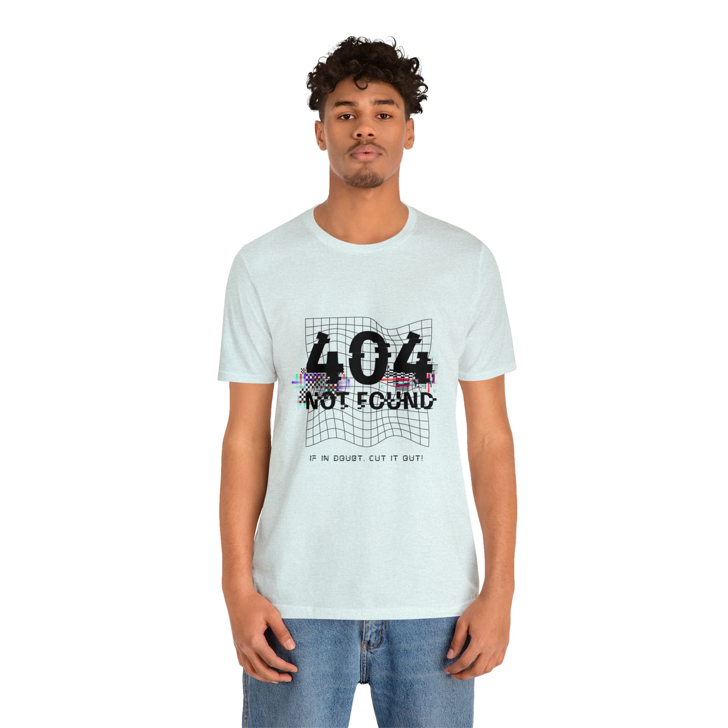 404 Not found Unisex Jersey Short Sleeve Tee